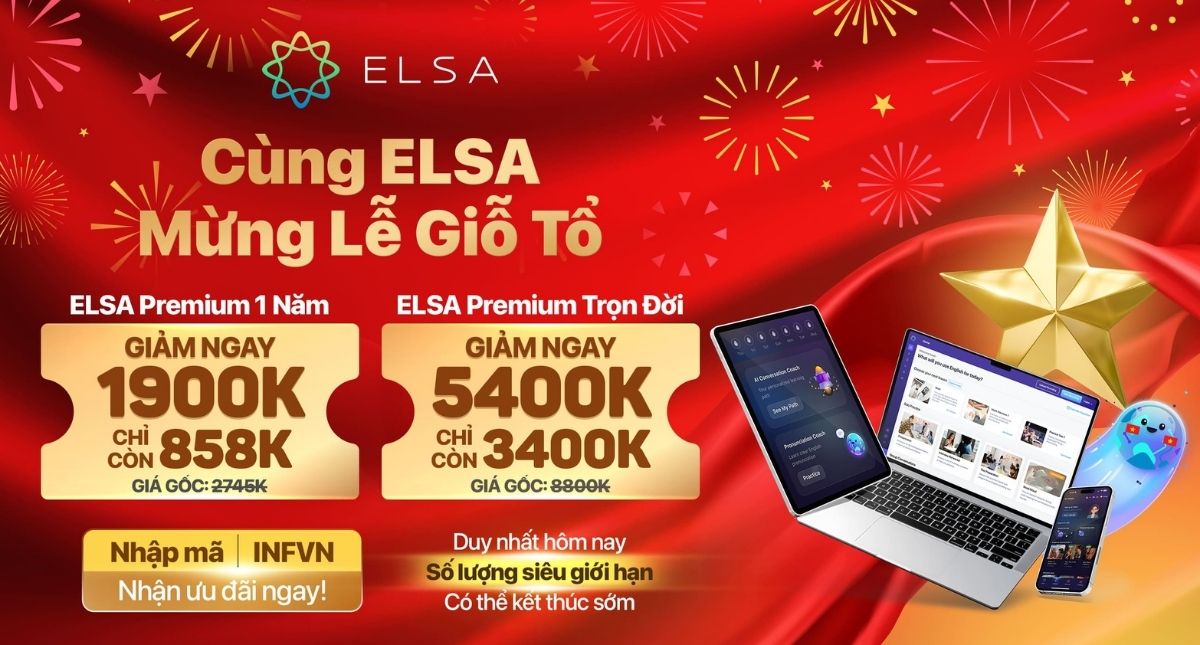 Săn deal Giỗ Tổ với ELSA: Ưu đãi cực sốc, giảm ĐẾN 5.4 triệu