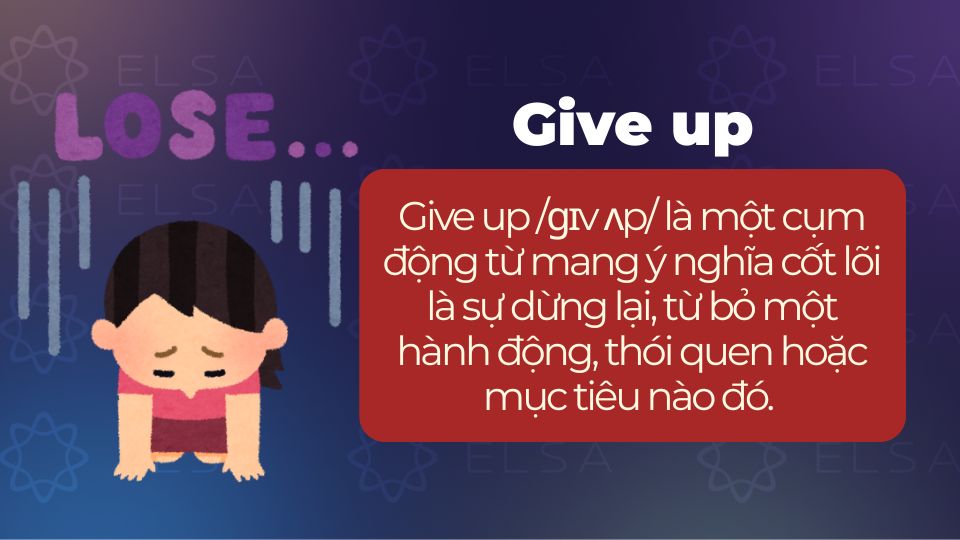 Give up là gì?