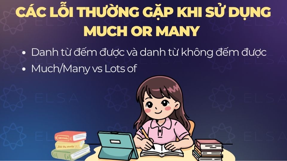 2 lỗi thường gặp khi sử dụng much or many 2 lỗi thường gặp khi sử dụng much or many