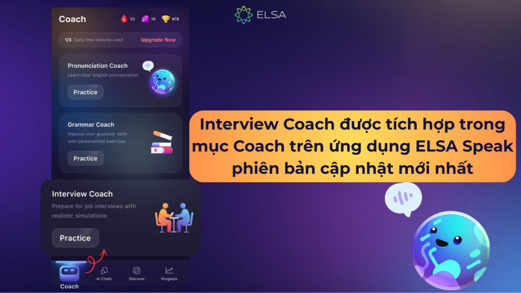 Bạn sẽ tìm thấy Interview Coach trong mục Coach ở phiên bản mới nhất của ELSA Speak 