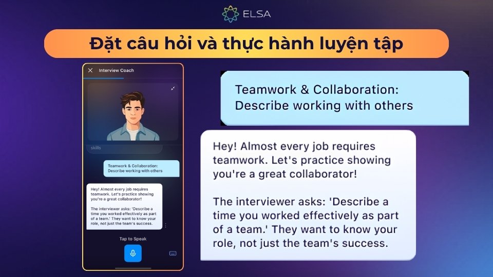 Bộ câu hỏi trong mỗi tình huống sẽ được cá nhân hóa và giống với buổi phỏng vấn thật