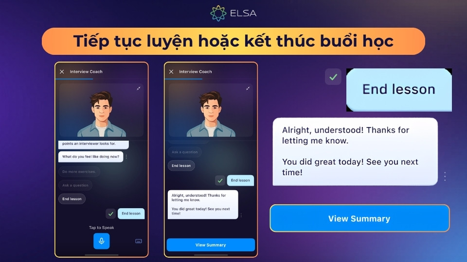 Bạn có thể chọn tiếp tục hoặc kết thúc bất kỳ lúc nào mà bạn muốn