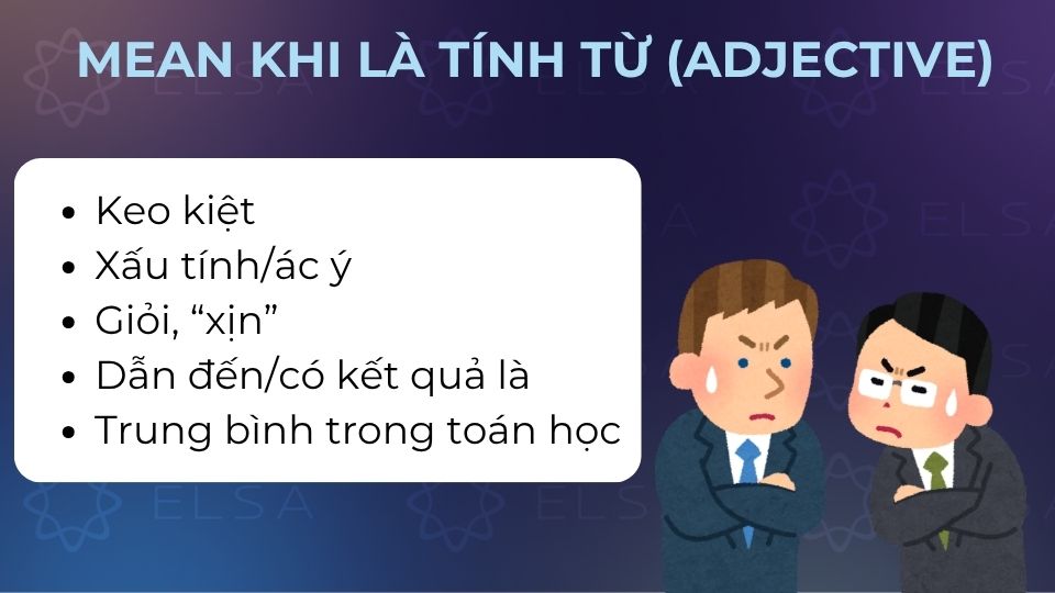 Ý nghĩa của mean khi là tính từ