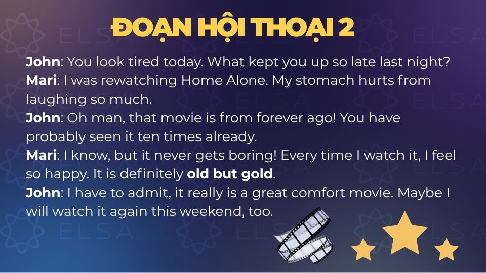 Ứng dụng Old but gold trong ngữ cảnh thực tế - Mẫu hội thoại 2 Ứng dụng Old but gold trong ngữ cảnh thực tế - Mẫu hội thoại 2