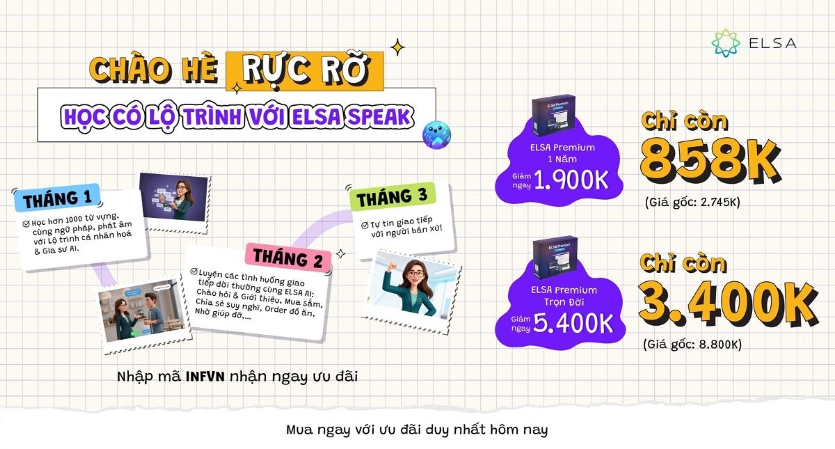 Chào hè rực rỡ: ELSA Speak bung deal giảm ĐẾN 5.4 triệu