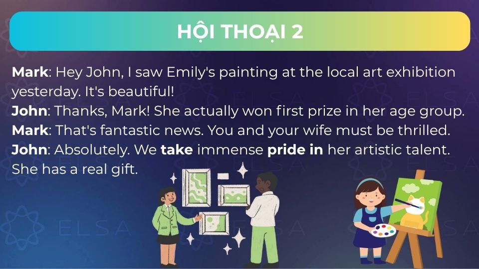 Ứng dụng take pride in trong các ngữ cảnh thực tế Ứng dụng take pride in trong các ngữ cảnh thực tế