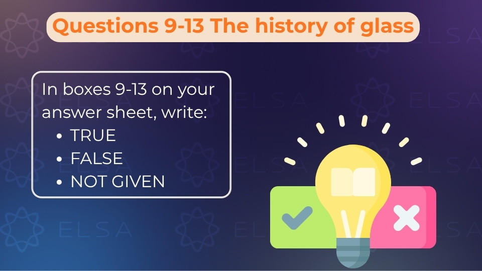Questions 9-13 rèn luyện tư duy logic để phân biệt rạch ròi giữa thông tin sai và không đề cập