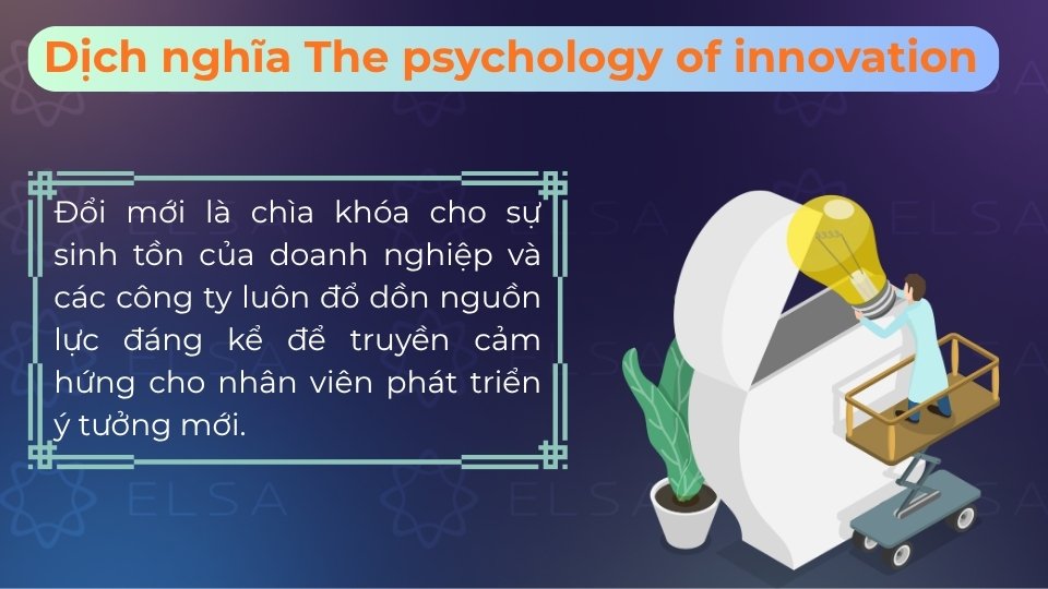 Dịch nghĩa bài đọc giúp hiểu sâu tư duy đổi mới, nắm bắt từ khóa và bứt phá điểm số IELTS Reading