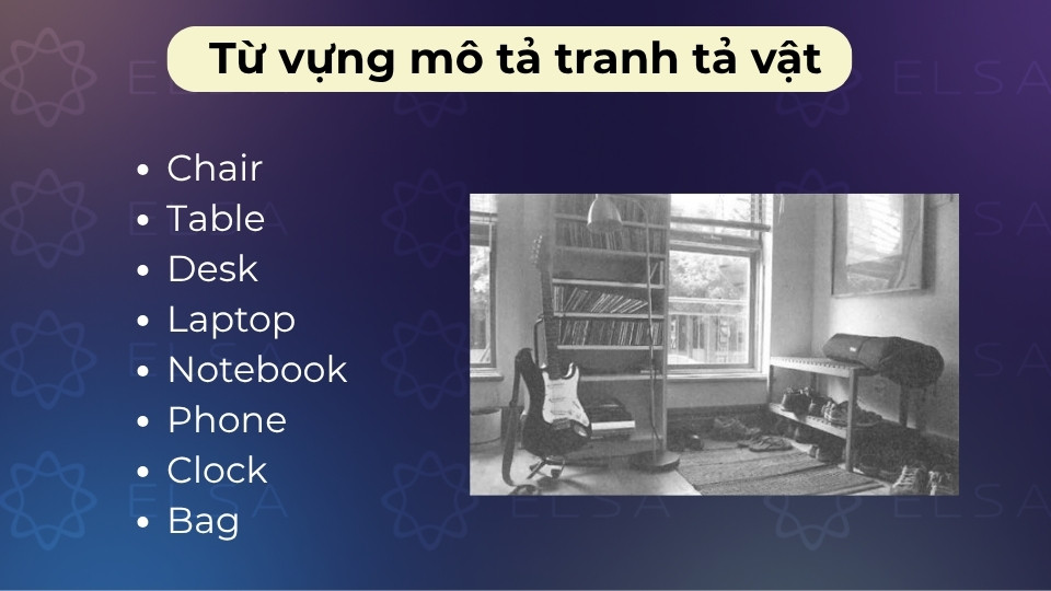 Tập trung vào danh từ chỉ vật, giới từ chỉ vị trí và trạng thái đồ vật (V-pII)