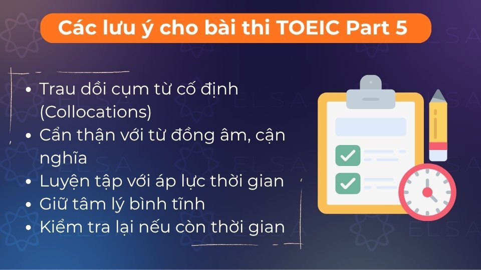 Nắm vững ngữ pháp, từ vựng, quản lý thời gian chặt chẽ và cẩn thận với các bẫy từ loại