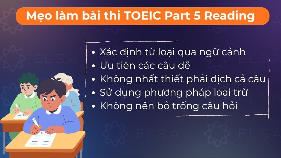 Ưu tiên câu dễ, dùng phương pháp loại trừ và không để trống đáp án khi hết giờ