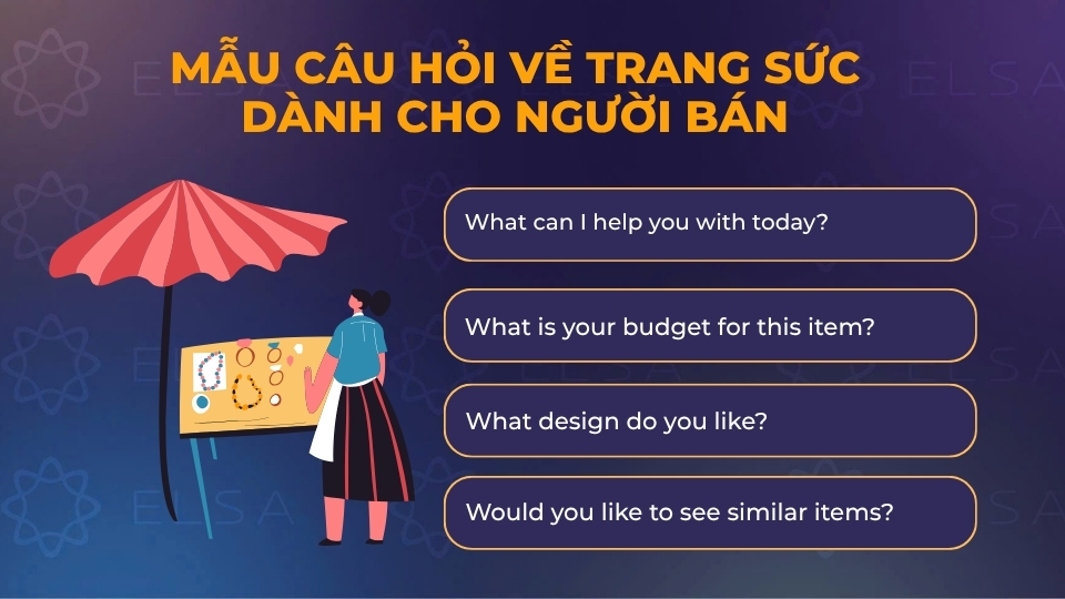 Mẫu câu hỏi về trang sức dành cho người bán
