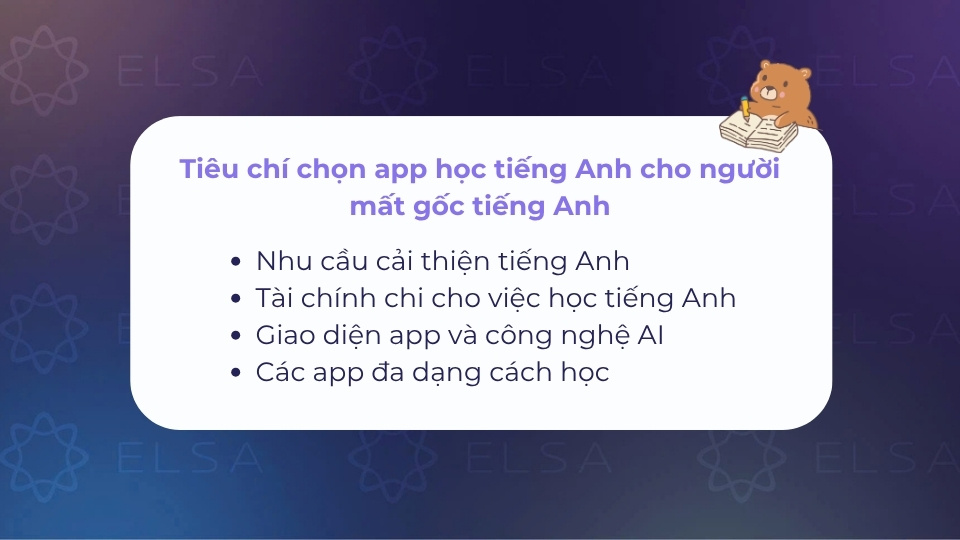 Các tiêu chí chọn app học tiếng Anh cho người mất gốc tiếng Anh