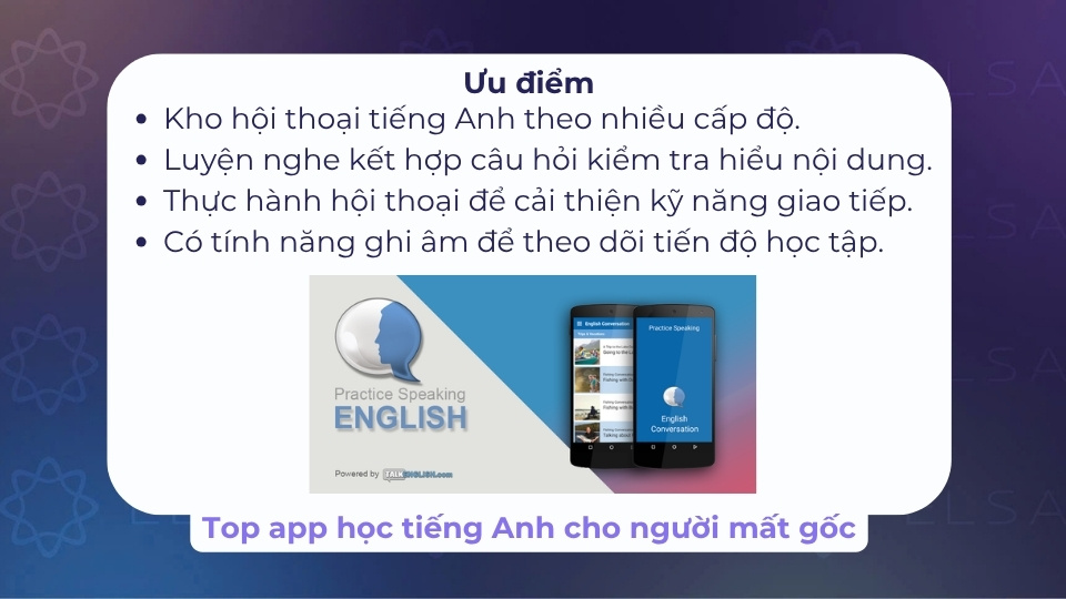 English Conversation Practice giúp cải thiện kỹ năng nghe và nói tiếng Anh bằng các đoạn hội thoại thực tế