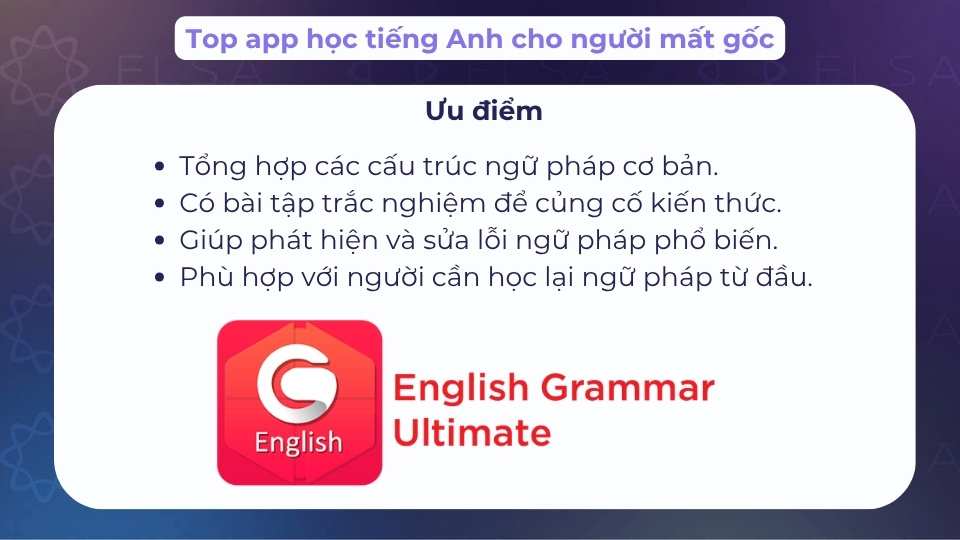 English Grammar Ultimate phù hợp với người mất gốc muốn củng cố kiến thức ngữ pháp tiếng Anh