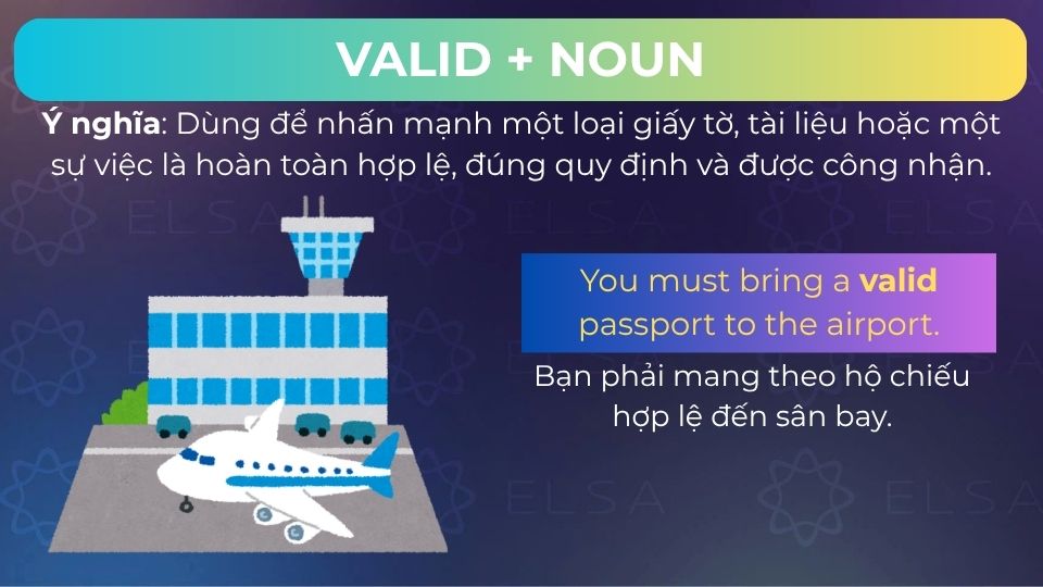 Câu ví dụ cấu trúc valid + noun Câu ví dụ cấu trúc valid + noun