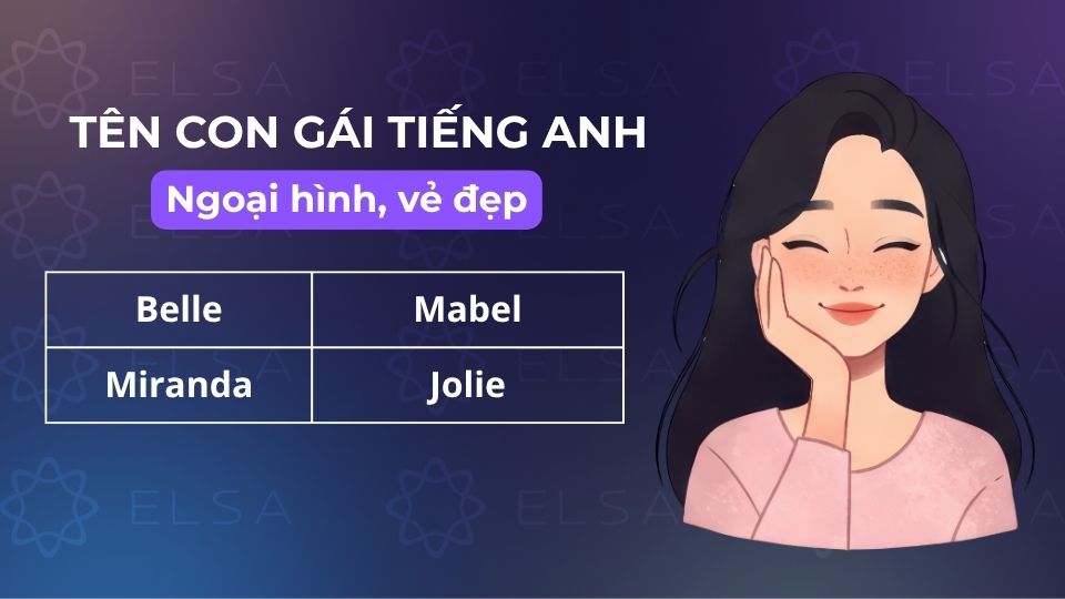 Các tên tiếng Anh cho nữ thể hiện biểu tượng của ngoại hình, vẻ đẹp