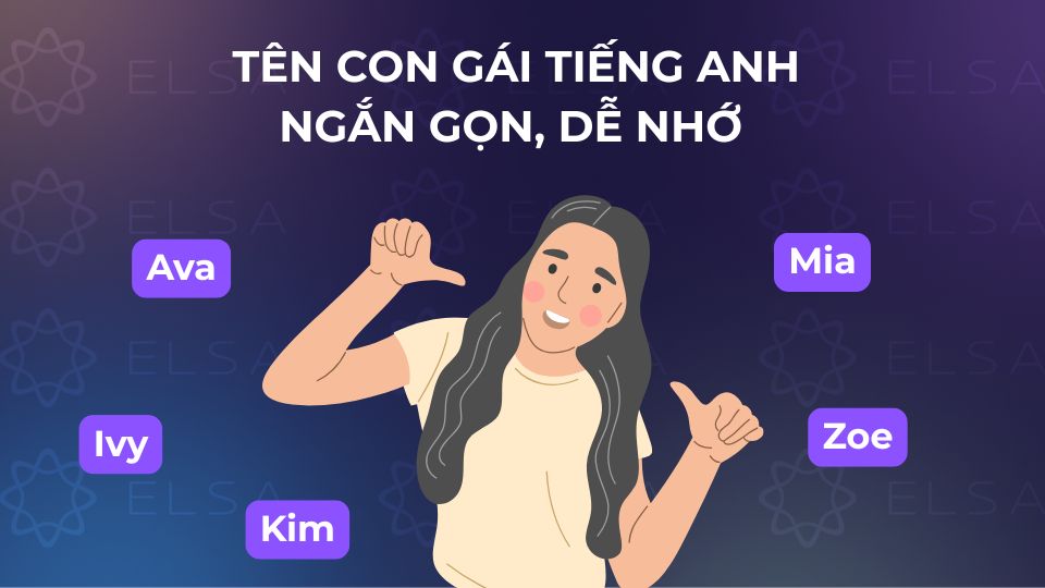 Các tên cho con gái tiếng Anh ngắn gọn, dễ nhớ