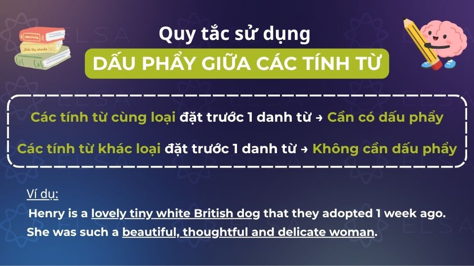 Quy tắc sử dụng dấu phẩy giữa các tính từ Quy tắc sử dụng dấu phẩy giữa các tính từ