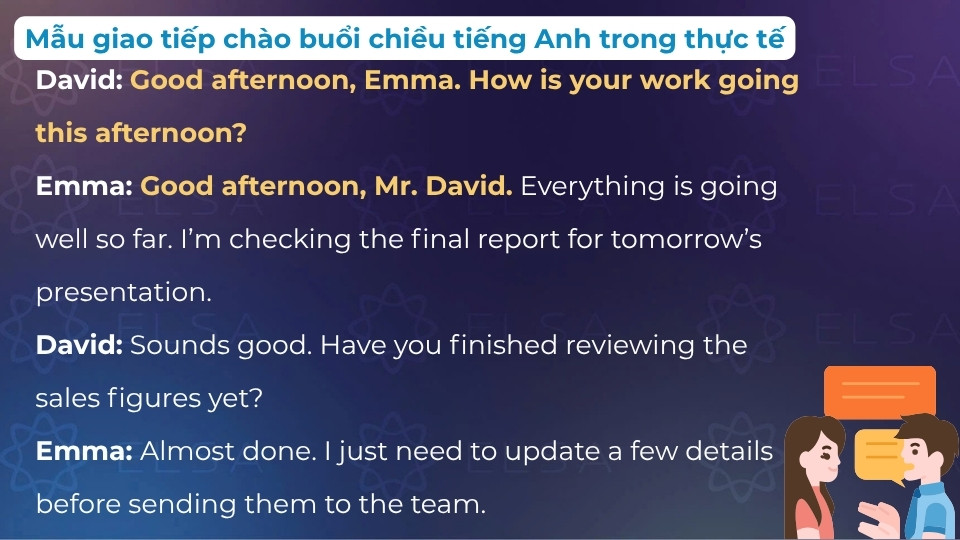 Mẫu hội thoại về chào buổi chiều trong tiếng Anh Mẫu hội thoại về chào buổi chiều trong tiếng Anh