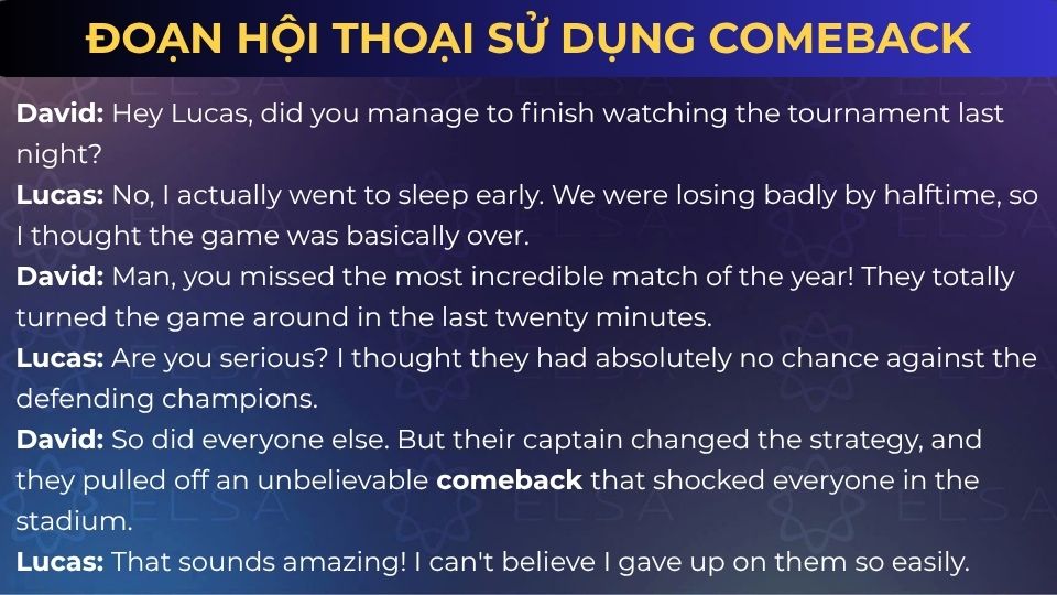 Đoạn hội thoại sử dụng Comeback