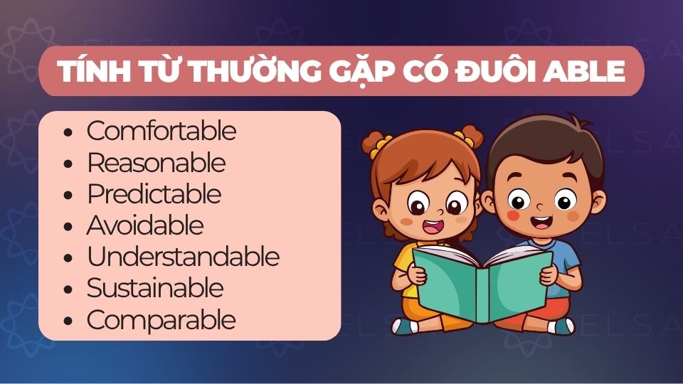 Các tính từ thường gặp có đuôi able