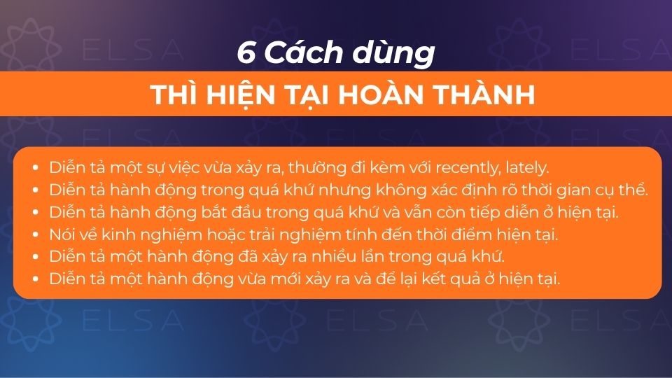 Cách sử dụng thì hiện tại hoàn thành