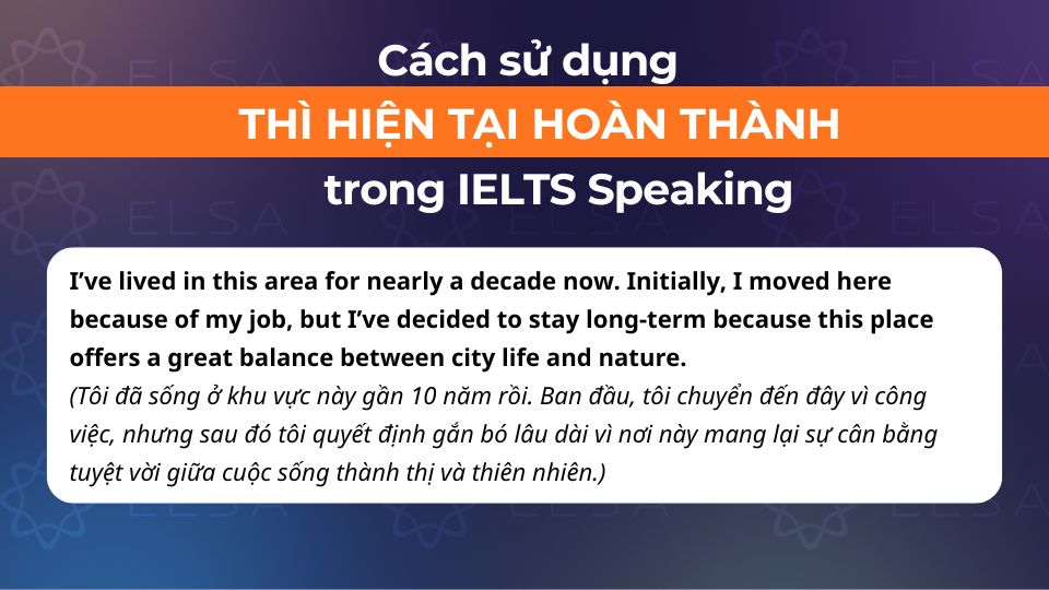  Sử dụng thì hiện tại hoàn thành trong bài thi IELTS Speaking