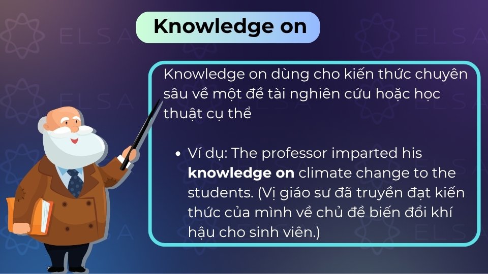 Cách dùng knowledge on trong tiếng Anh