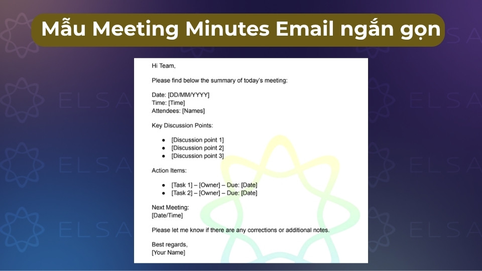 Mẫu email giúp tóm tắt nhanh, gửi ngay sau họp để thông báo quyết định và đầu việc