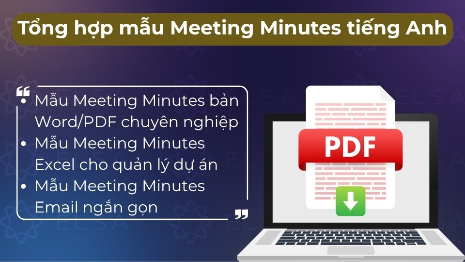 Các mẫu này giúp tiết kiệm thời gian và đảm bảo biên bản họp chuyên nghiệp, chuẩn quốc tế Các mẫu này giúp tiết kiệm thời gian và đảm bảo biên bản họp chuyên nghiệp, chuẩn quốc tế