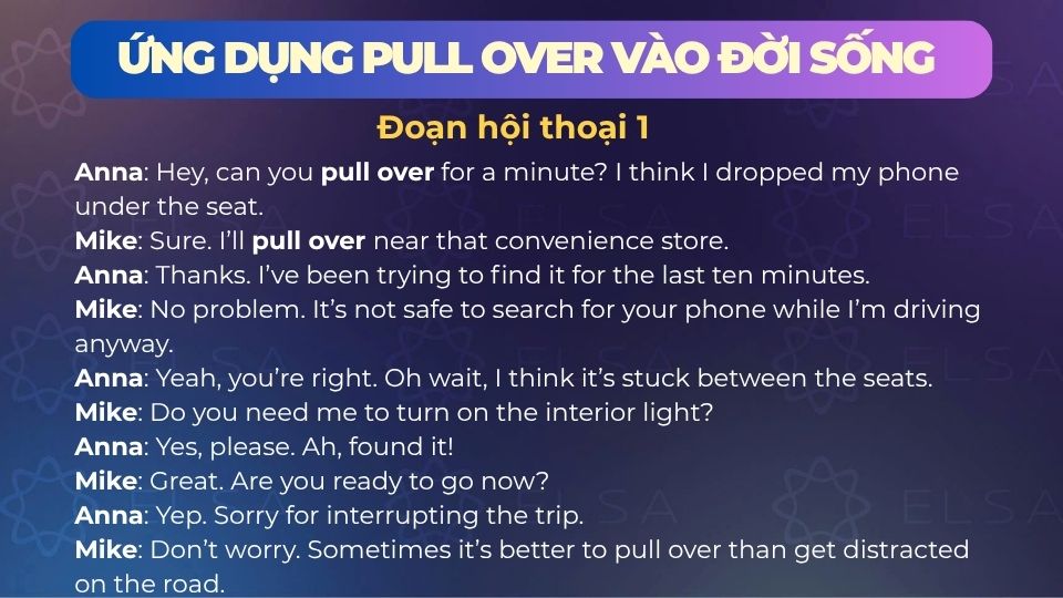 Mẫu hội thoại dùng pull over - Mẫu 1 Mẫu hội thoại dùng pull over - Mẫu 1