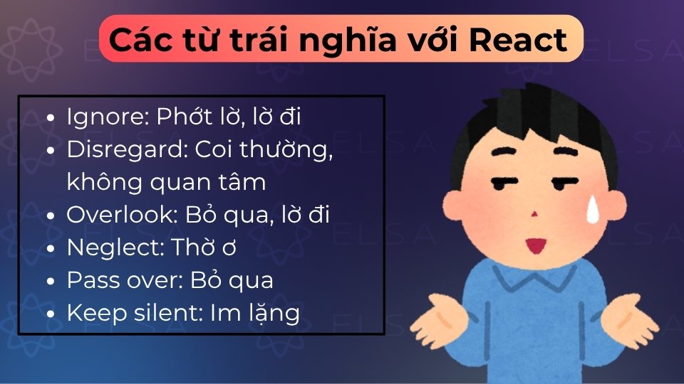 Các từ trái nghĩa với react
