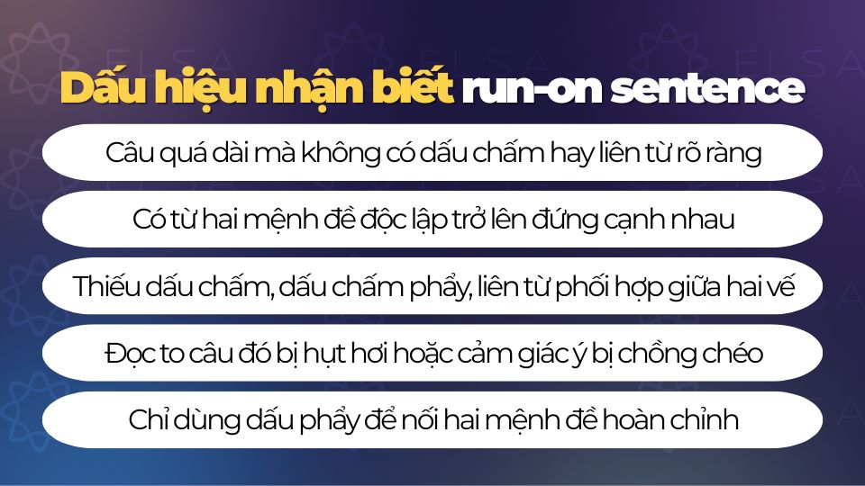 Dấu hiệu nhận biết run-on sentence