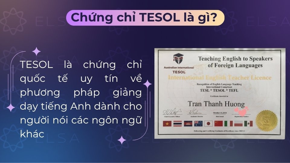 Chứng chỉ TESOL là văn bằng quốc tế công nhận phương pháp giảng dạy tiếng Anh chuẩn