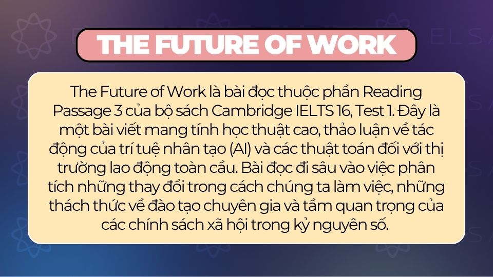 Đề bài đề IELTS Cam 16, Test 1, Reading Passage 3 : The future of work