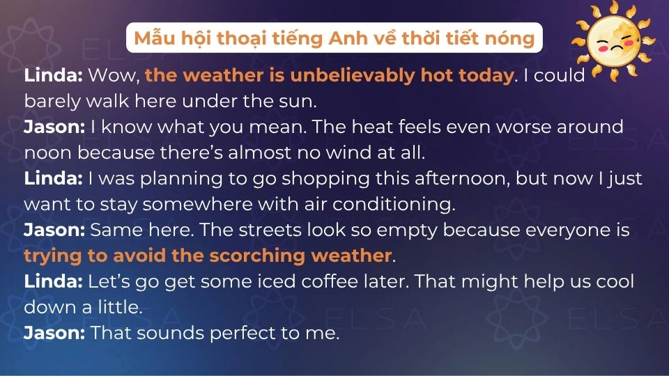 Đoạn hội thoại mẫu về thời tiết nóng trong tiếng Anh Đoạn hội thoại mẫu về thời tiết nóng trong tiếng Anh