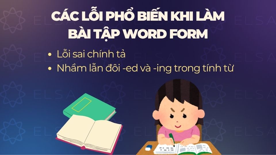 2 lỗi phổ biến khi làm bài tập word form 2 lỗi phổ biến khi làm bài tập word form