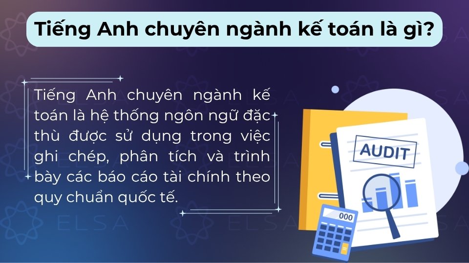 Hệ thống thuật ngữ và kỹ năng ngôn ngữ dùng trong lĩnh vực tài chính, kiểm toán và thuế