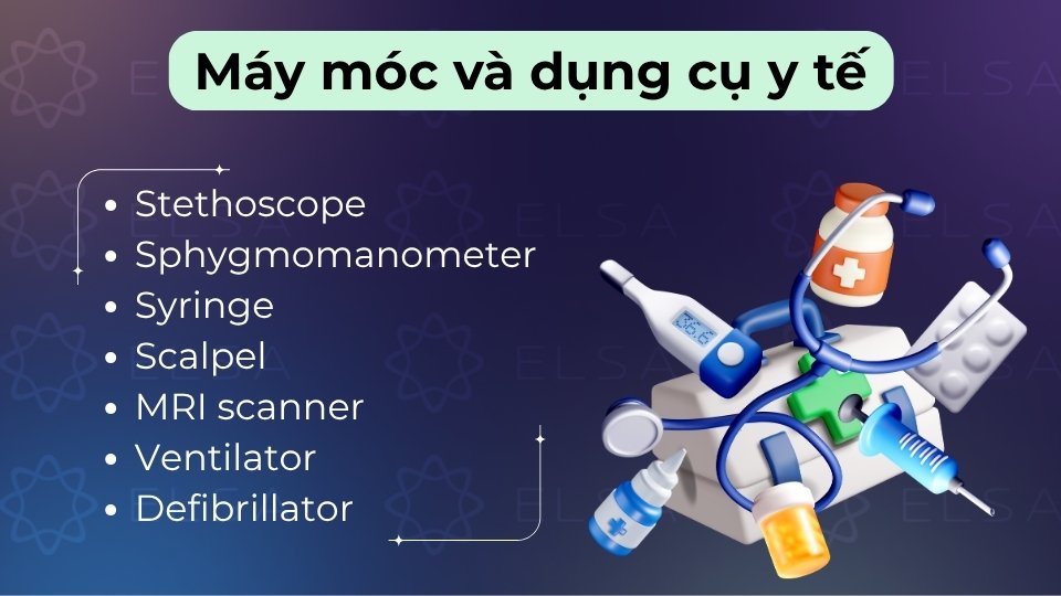 Bao gồm máy trợ thở (ventilator), ống nghe (stethoscope) và máy đo huyết áp (sphygmomanometer)