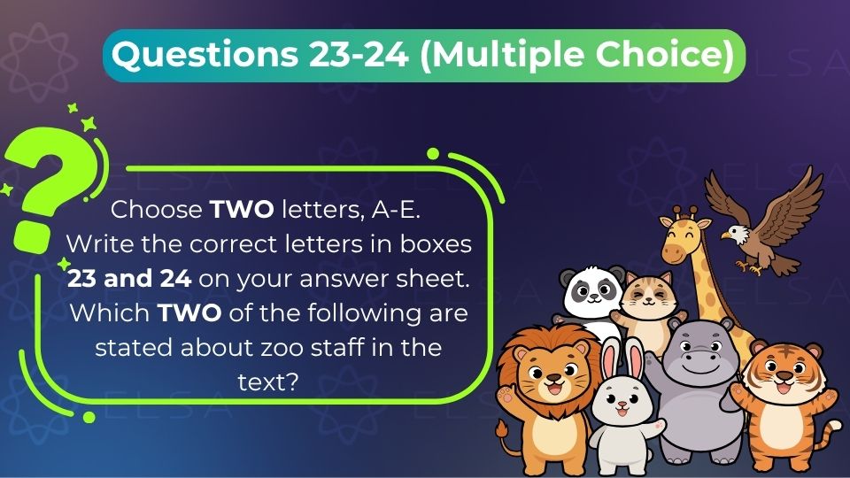Đáp án và giải thích chi tiết câu 23-24 dạng Multiple Choice về nhân viên sở thú Đáp án và giải thích chi tiết câu 23-24 dạng Multiple Choice về nhân viên sở thú