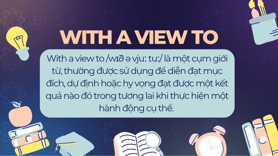 With a view to là gì? With a view to là gì?