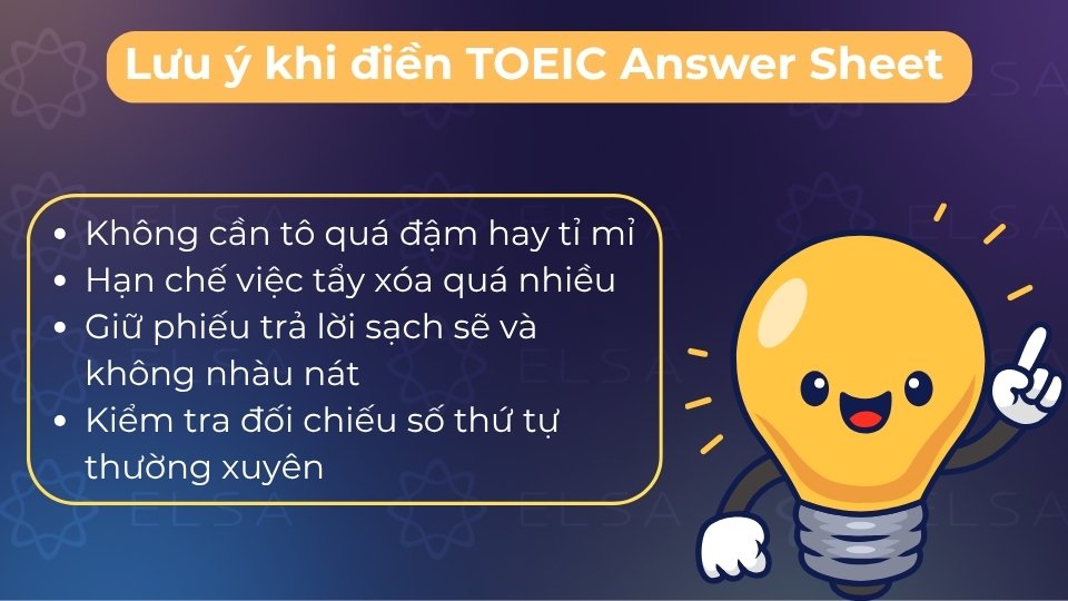 Tô vừa đủ, hạn chế tẩy xóa, giữ phiếu sạch sẽ và thường xuyên dò lại số thứ tự câu hỏi Tô vừa đủ, hạn chế tẩy xóa, giữ phiếu sạch sẽ và thường xuyên dò lại số thứ tự câu hỏi