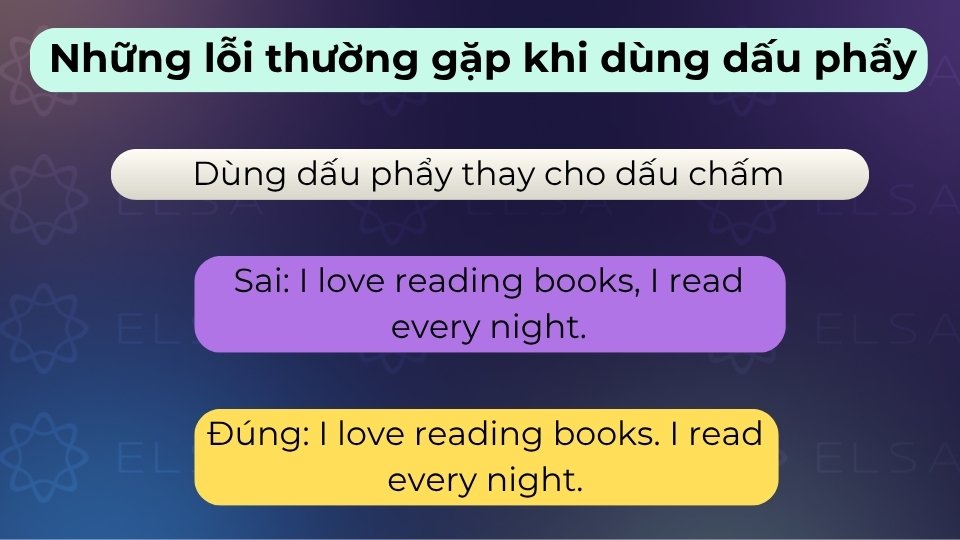 Không dùng dấu phẩy để nối hai câu độc lập vì sẽ gây ra lỗi comma splice sai ngữ pháp
