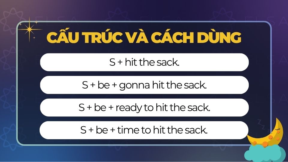 Công thức dùng hit the sack trong câu giao tiếp