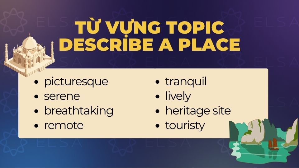 Từ vựng IELTS Speaking part 2 Topic Describe a place