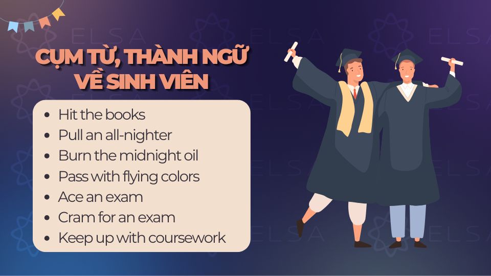 Các cụm từ, thành ngữ tiếng Anh phổ biến về sinh viên