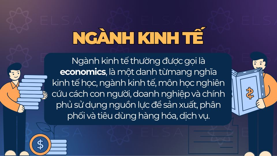 Ngành kinh tế tiếng Anh là gì? Ngành kinh tế tiếng Anh là gì?