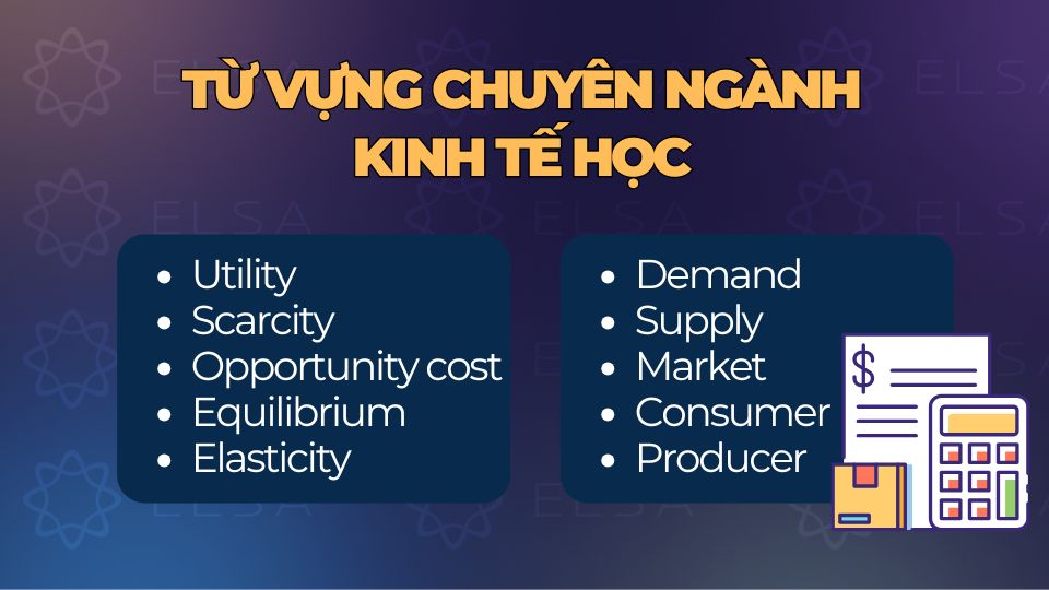 Từ vựng tiếng Anh chuyên ngành Kinh tế học Từ vựng tiếng Anh chuyên ngành Kinh tế học