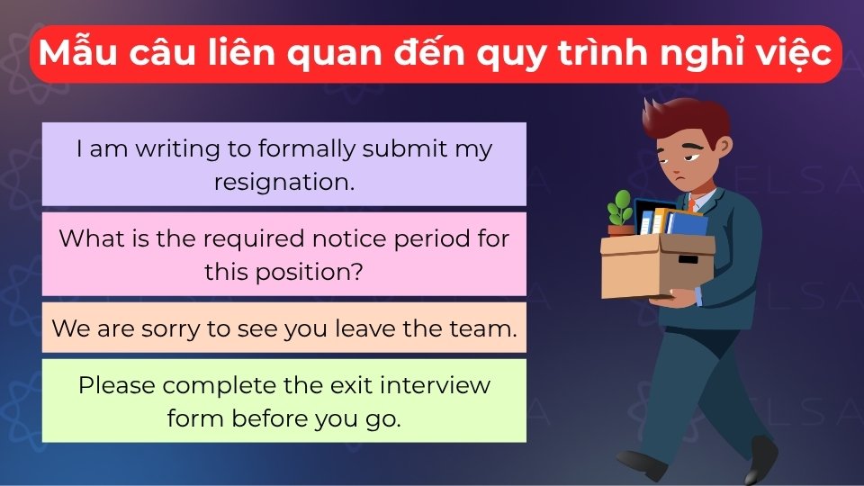 Giúp trao đổi rõ ràng, chuyên nghiệp về quy trình bàn giao và thủ tục thôi việc của nhân sự
